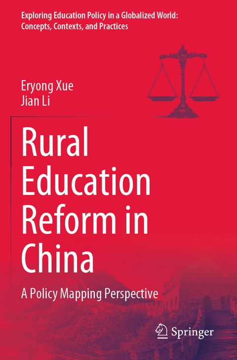 Rural Education Reform in China - Eryong Xue, Jian Li