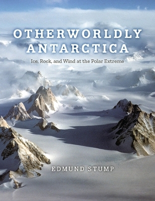 Otherworldly Antarctica - Edmund Stump
