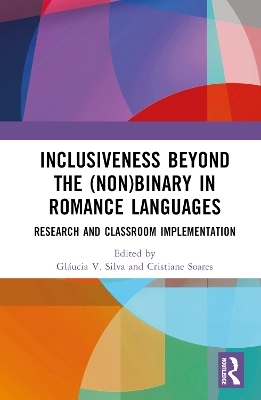 Inclusiveness Beyond the (Non)binary in Romance Languages - 