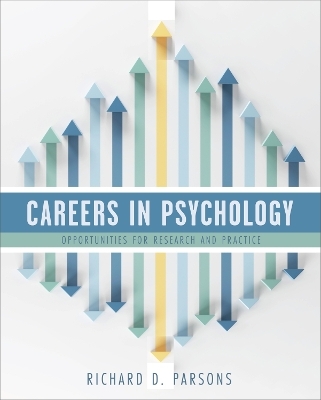 Careers in Psychology - Richard D. Parsons