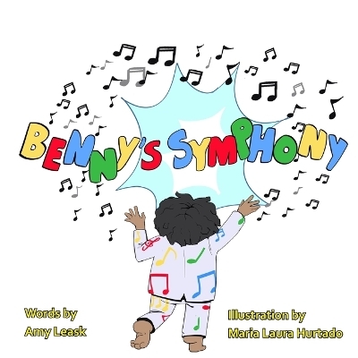 Benny's Symphony - Amy Leask