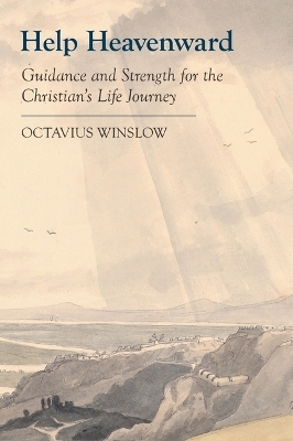 Help Heavenward - Octavius Winslow