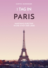1 Tag in Paris - Martina Dannheimer
