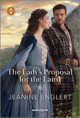 The Lady's Proposal for the Laird - Jeanine Englert