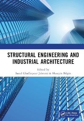 Structural Engineering and Industrial Architecture - 