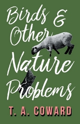 Bird and Other Nature Problems -  T. A. Coward