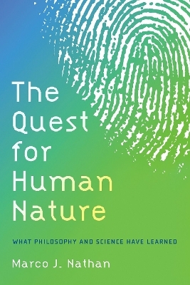 The Quest for Human Nature - Marco J. Nathan
