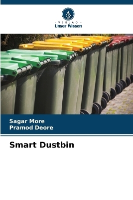 Smart Dustbin - Sagar More, Pramod Deore