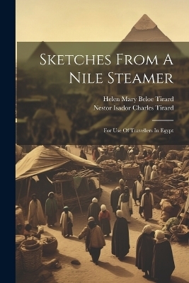 Sketches From A Nile Steamer - 