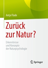 Zurück zur Natur? -  Antje Flade