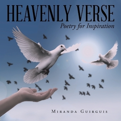 Heavenly Verse - Miranda Guirguis