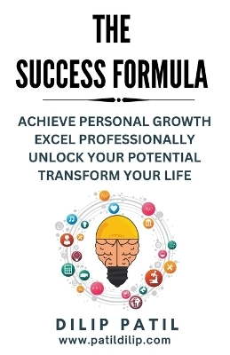 The Success Formula - Dilip Patil