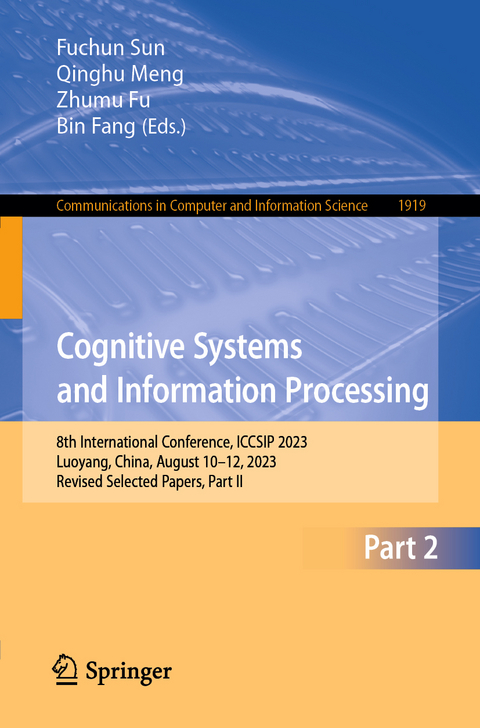 Cognitive Systems and Information Processing - 