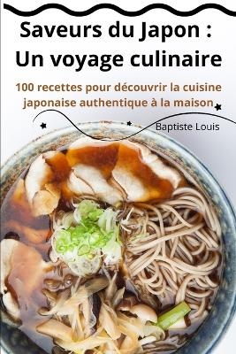 Saveurs du Japon -  Baptiste Louis