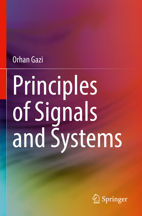Principles of Signals and Systems - Orhan Gazi