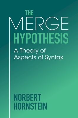 The Merge Hypothesis - Norbert Hornstein