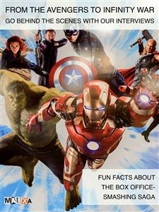 From The Avengers to Infinity War: Go Behind the Scenes with Our Interviews -  Mauxa.com