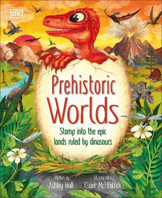 Prehistoric Worlds - Ashley Hall
