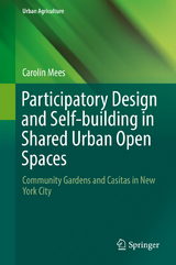 Participatory Design and Self-building in Shared Urban Open Spaces - Carolin Mees
