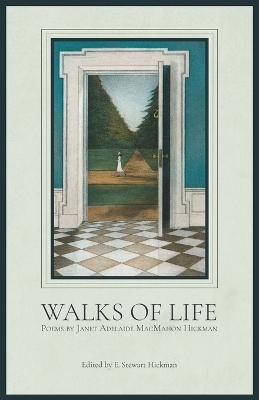 Walks of Life - Janet Macmahon Hickman, Stewart Hickman