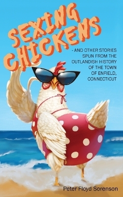 Sexing Chickens - Peter F Sorenson