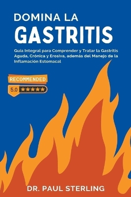 Domina la Gastritis - Dr Paul Sterling