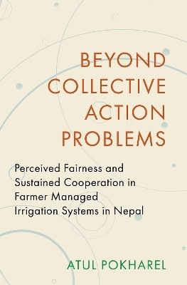 Beyond Collective Action Problems - Atul Pokharel
