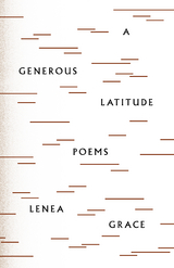 Generous Latitude -  Lenea Grace