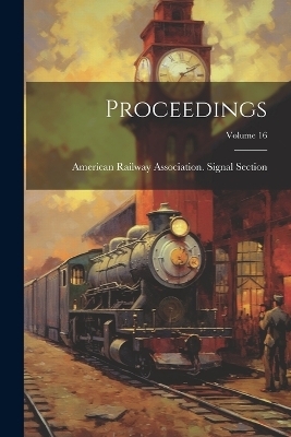 Proceedings; Volume 16 - 