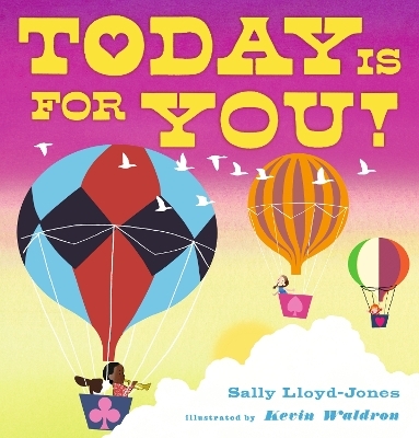 Today Is for You! - Sally Lloyd-Jones