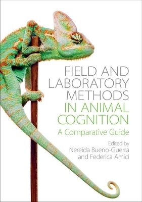 Field and Laboratory Methods in Animal Cognition - 