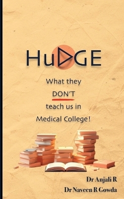 HuDGE -  Dr Naveen R Gowda,  Dr Anjali R