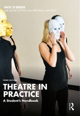 Theatre in Practice - O'Brien, Nick