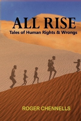 All Rise - Roger S Chennells