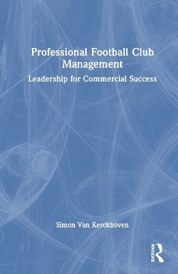 Professional Football Club Management - Simon Van Kerckhoven