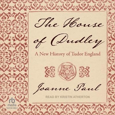 The House of Dudley - Joanne Paul