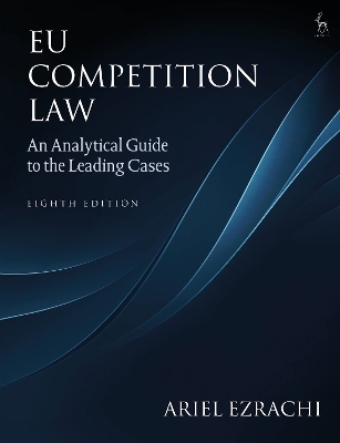 EU Competition Law - Dr Ariel Ezrachi