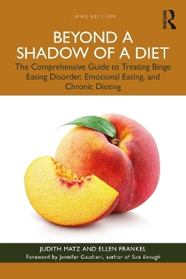 Beyond a Shadow of a Diet - Judith Matz, Ellen Frankel