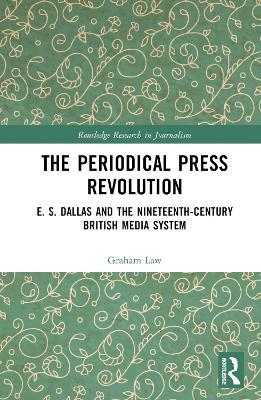 The Periodical Press Revolution - Graham Law