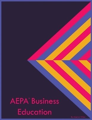 AEPA Business Education - Acacia I Wilson