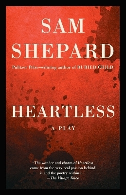 Heartless - Sam Shepard