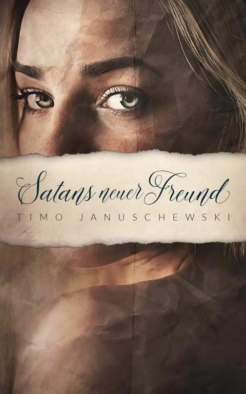 Satans neuer Freund - Timo Januschewski