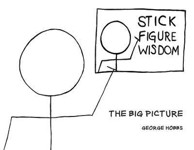 Stick Figure Wisdom - George Hobbs