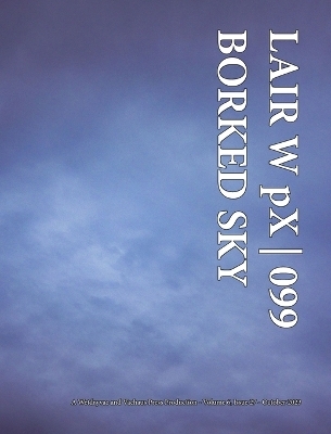 LAIR W pX 099 Borked Sky -  Wetdryvac