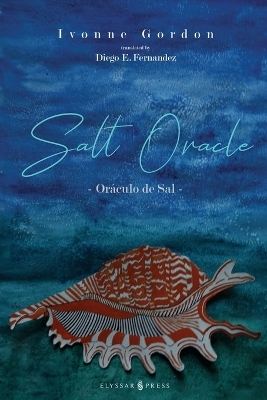 Salt Oracle - Ivonne Gordon