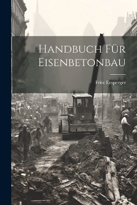 Handbuch Für Eisenbetonbau - 