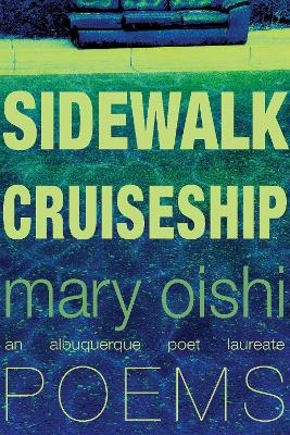 Sidewalk Cruiseship - Mary Oishi