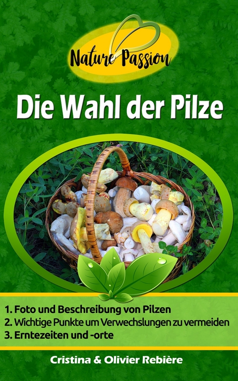 Die Wahl der Pilze -  Olivier Rebiere