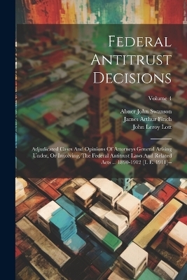 Federal Antitrust Decisions - United States Courts