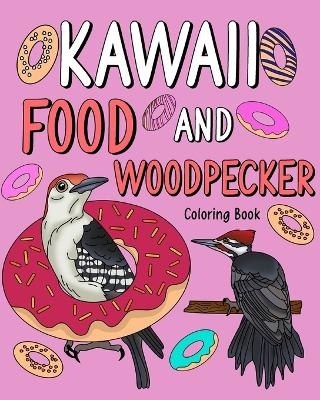 Kawaii Food and Woodpecker Coloring Book -  Paperland